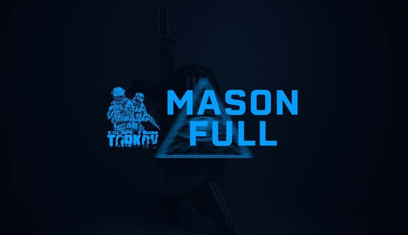 MASON Cheat Full Version — cheat for Escape From Tarkov